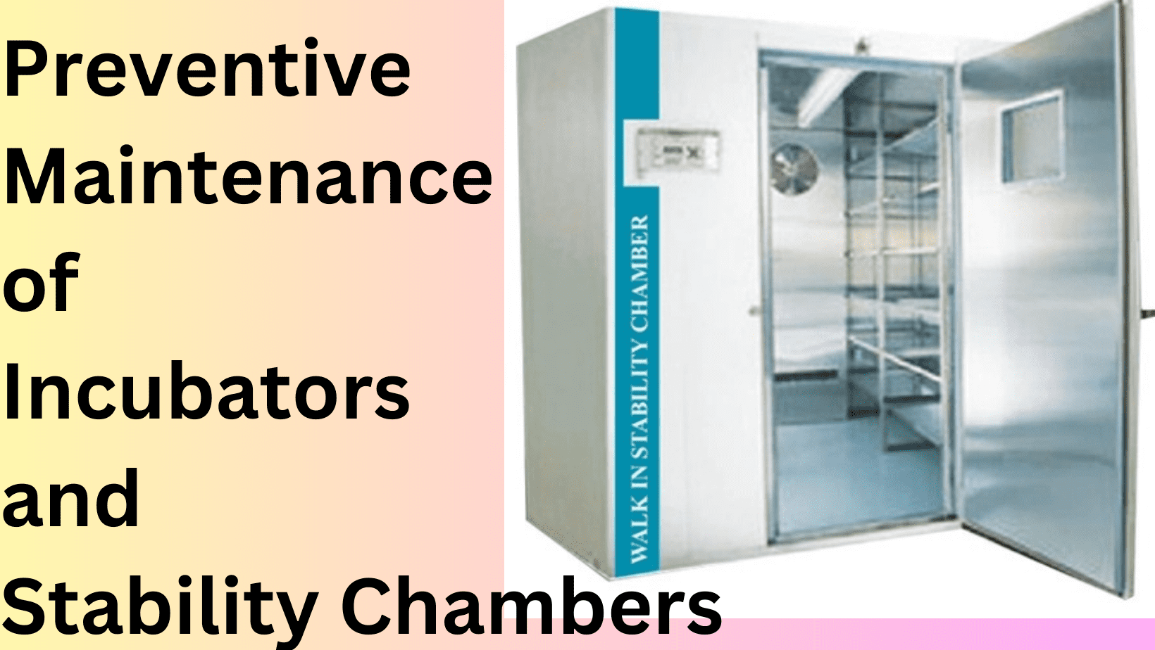 Sop For Preventive Maintenance Of Incubators And Stability Chambers En