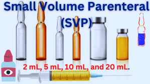 Small Volume Parenteral (SVP)