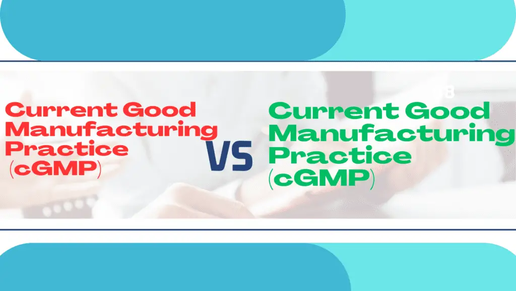 Cgmp vs GMP