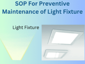 Preventive Maintenance of Light Fixture