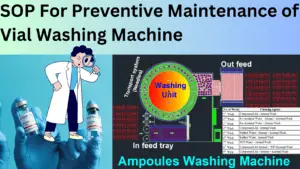 SOP For Preventive Maintenance of Vial Washing Machine