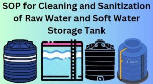 SOP for Cleaning and Sanitization of Raw Water and Soft Water Storage Tank