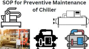 SOP for Preventive Maintenance of Chiller