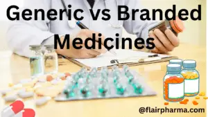 Generic vs Branded Medicines