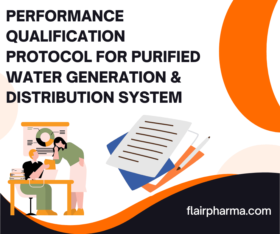 Performance Qualification Protocol for Purified Water Generation Distribution System