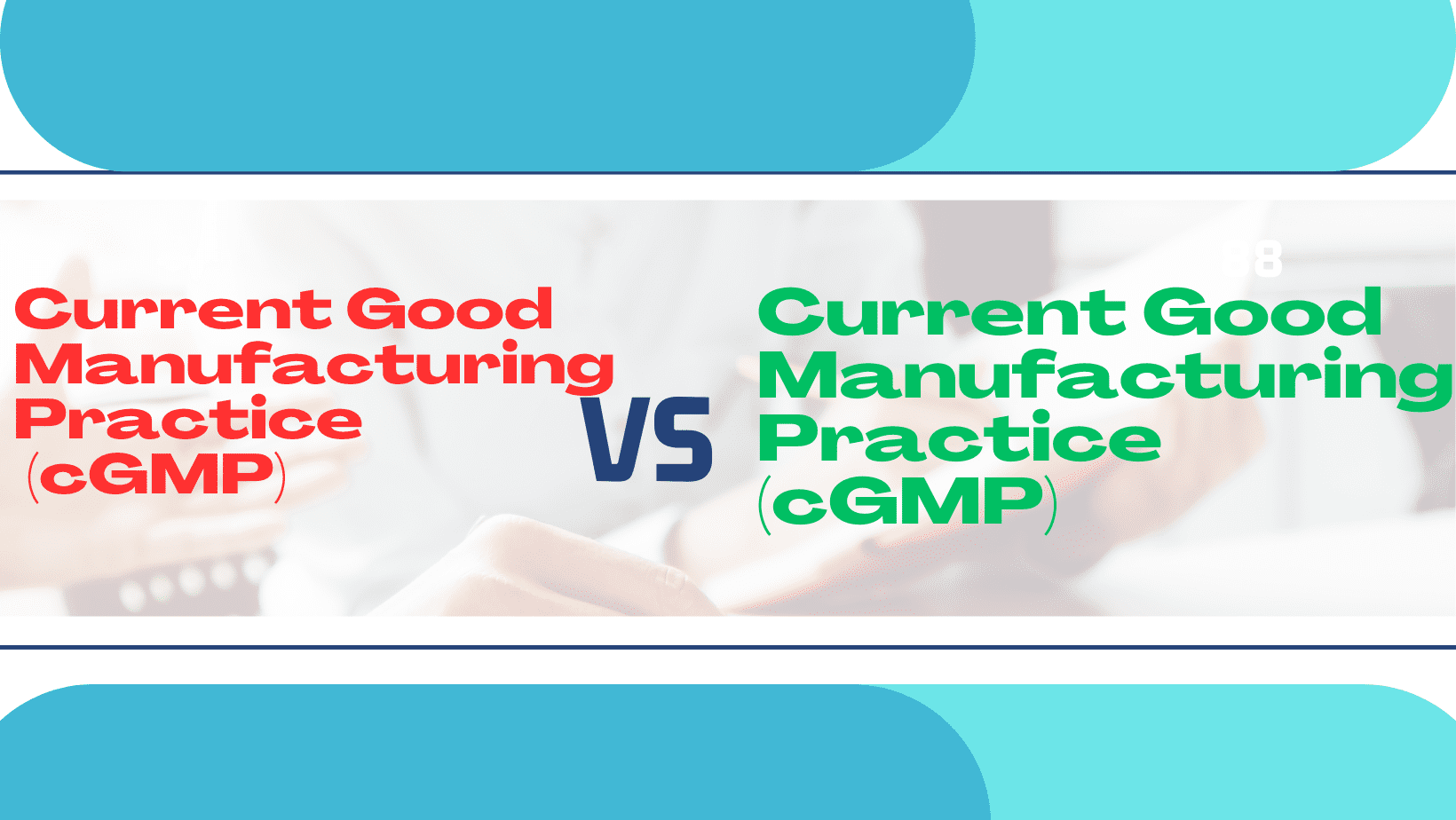 what-is-gmp-and-cgmp-in-the-pharmaceutical-industry-flair-pharma-the