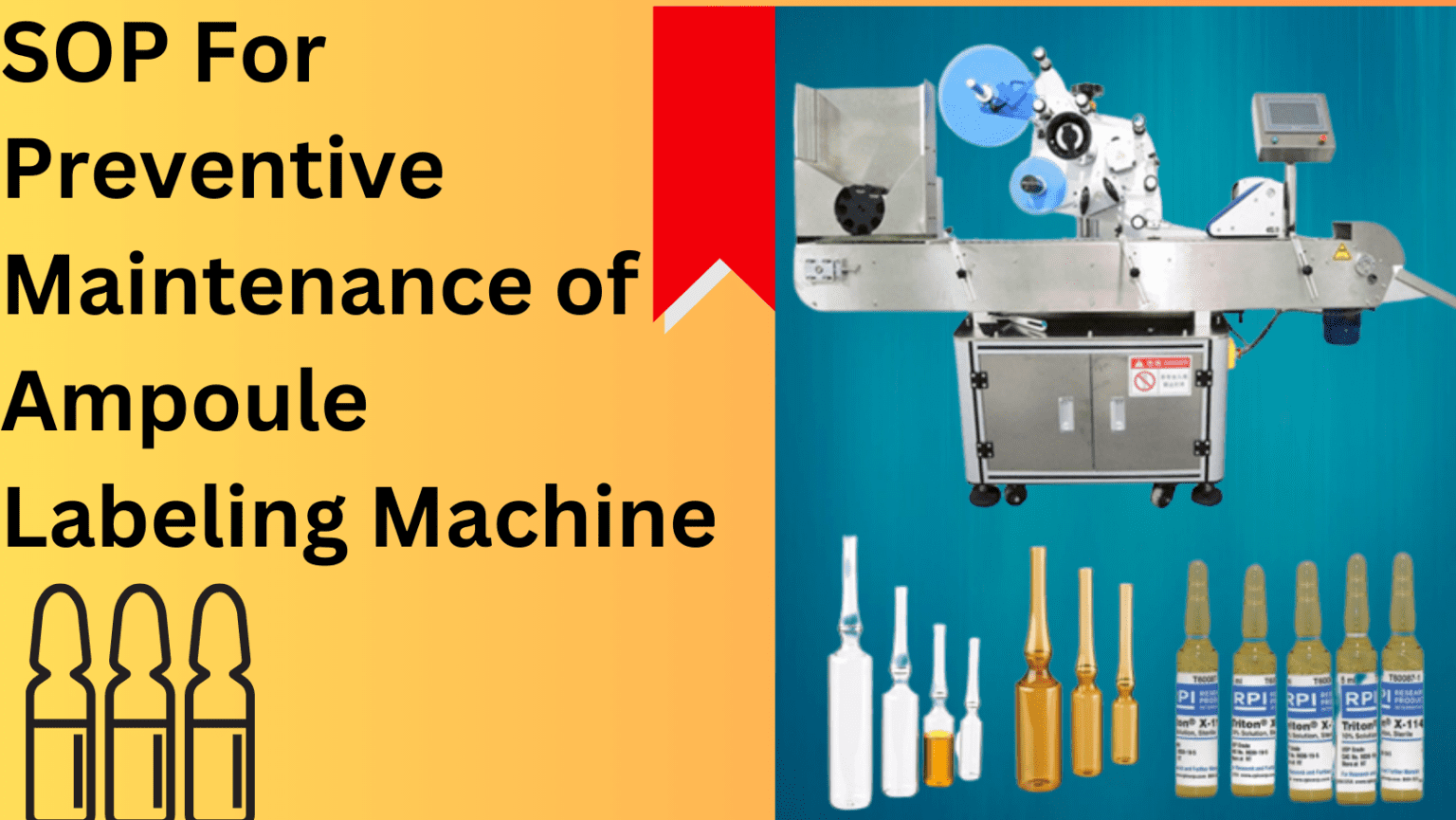 SOP For Preventive Maintenance Of Ampoule Labeling Machine EN-58 ...