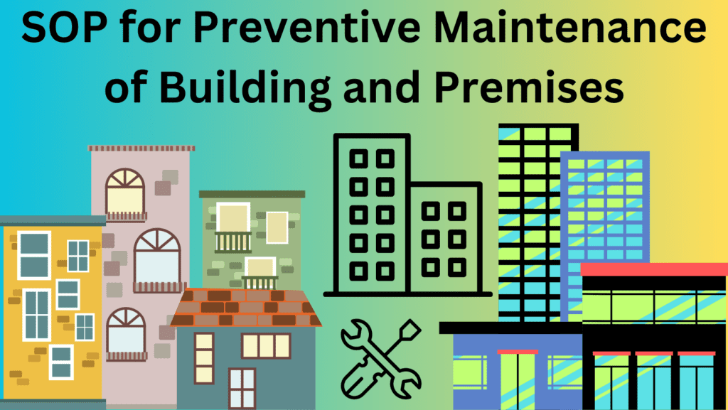 Sop For Preventive Maintenance Of Building And Premises En Flair