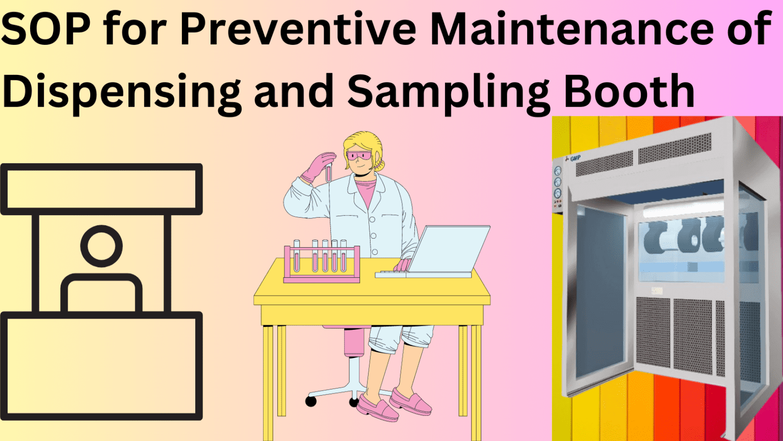 SOP For Preventive Maintenance Of Dispensing And Sampling Booth EN48